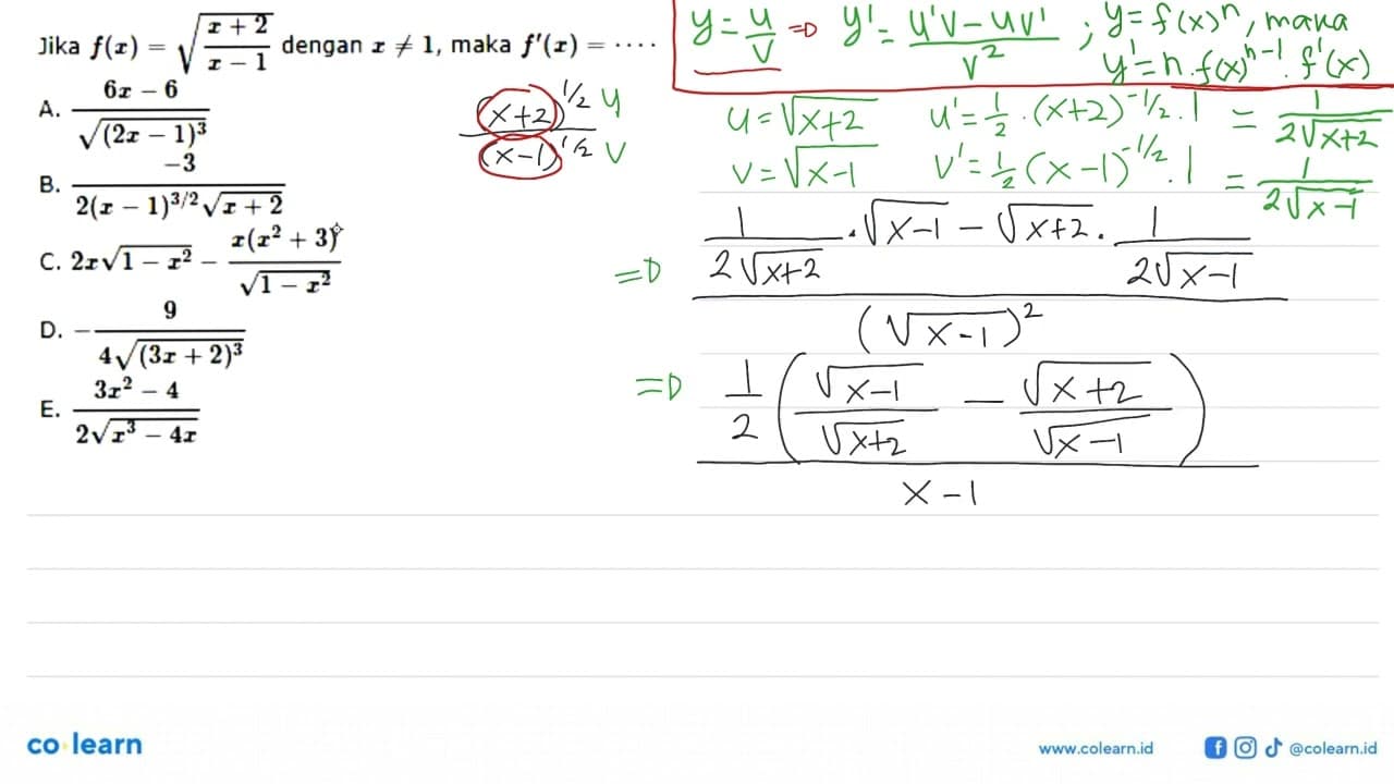 Jika f(x)=akar(x+2)/(x-1)) dengan x=/=1, maka f'(x)=...