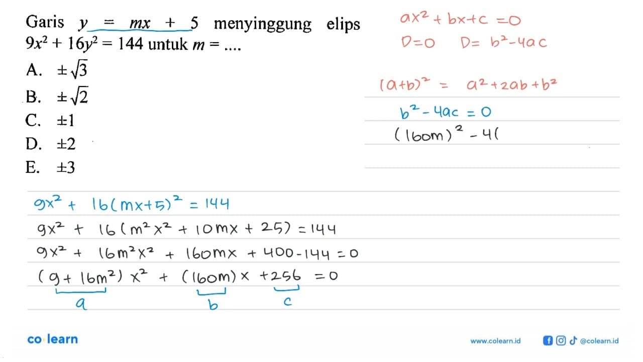 Garis y=mx+5 menyinggung elips 9x^2+16y^2=144 untuk m=...