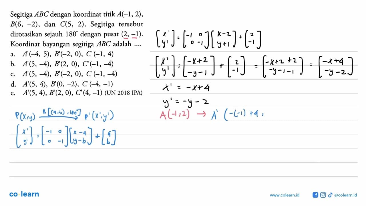 Segitiga ABC dengan koordinat titik A(-1, 2), B(6, -2) ,