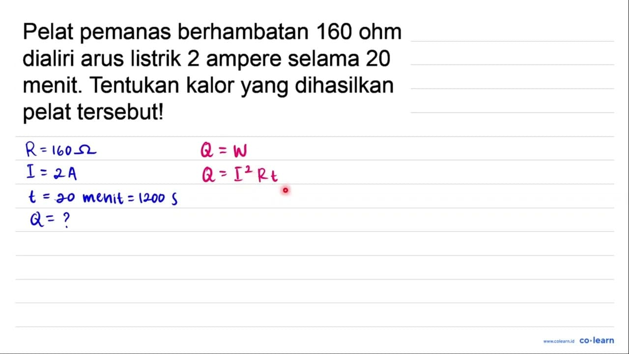 Pelat pemanas berhambatan 160 ohm dialiri arus listrik 2