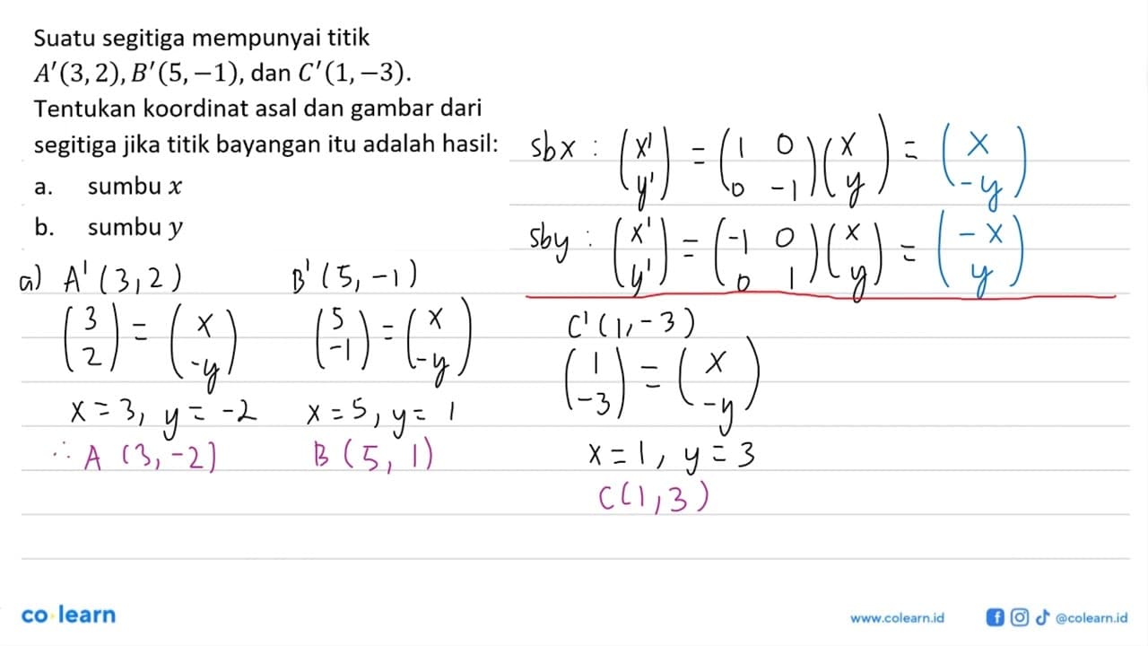 Suatu segitiga mempunyai titik A' (3,2),B' (5,-1), dan â‚¬'