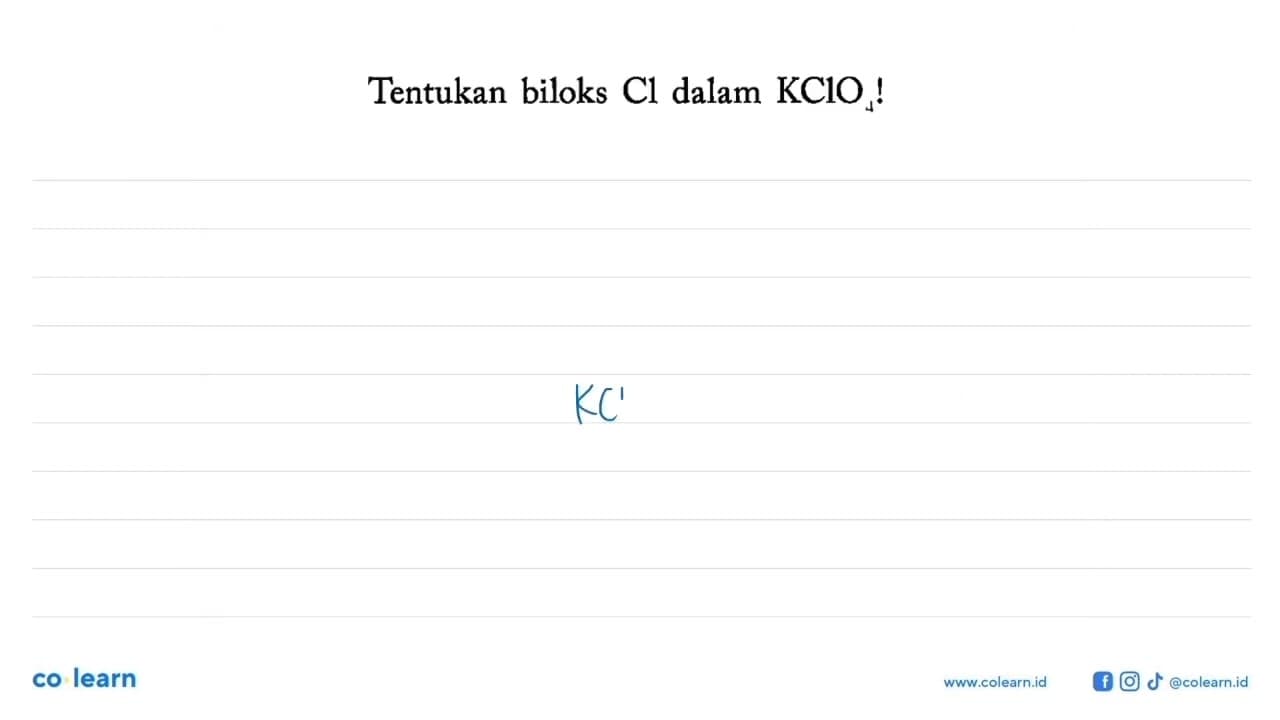 Tentukan biloks Cl dalam KClO4!