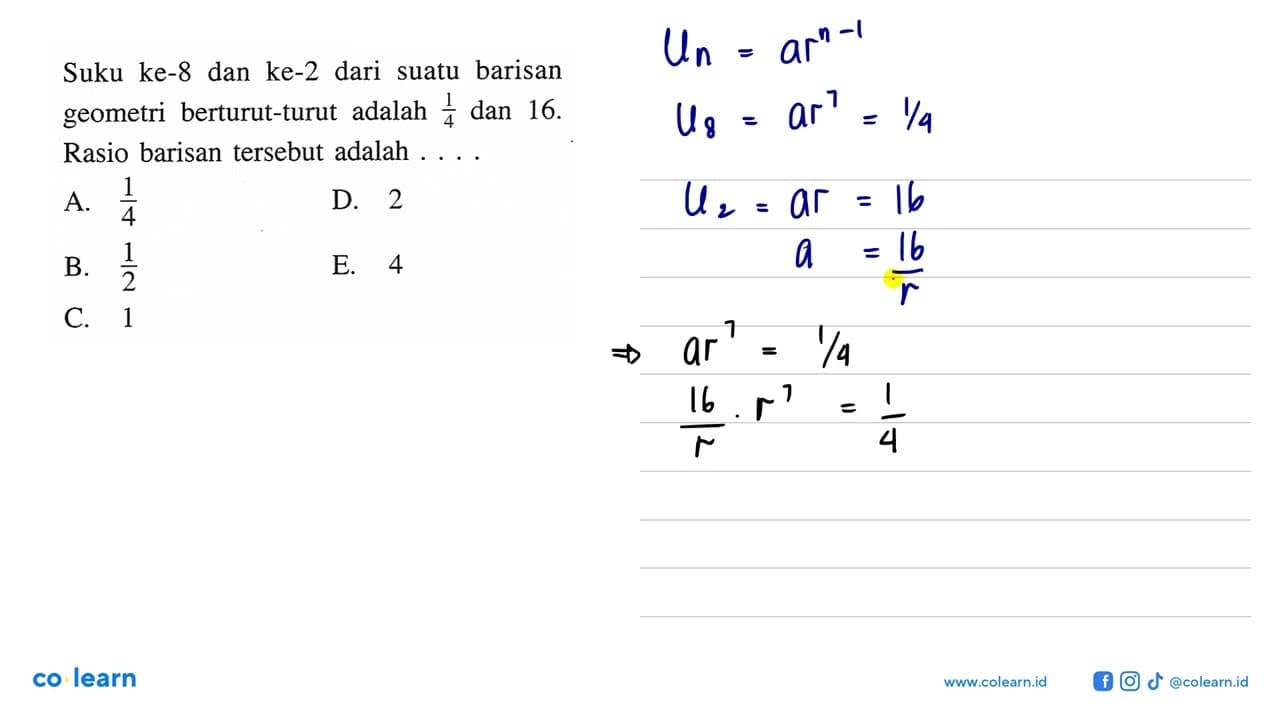 Suku ke-8 dan ke-2 dari suatu barisan geometri