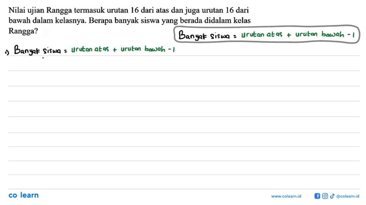 Nilai ujian Rangga termasuk urutan 16 dari atas dan juga