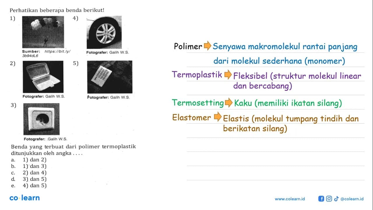 Perhatikan beberapa benda berikut! 1) Sumber: