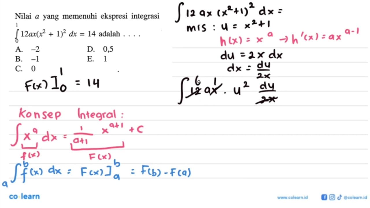 Nilai a yang memenuhi ekspresi integrasi integral 0 1