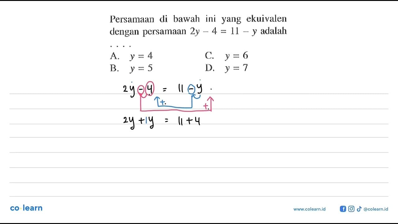 Persamaan di bawah ini yang ekuivalen dengan persamaan 2y -