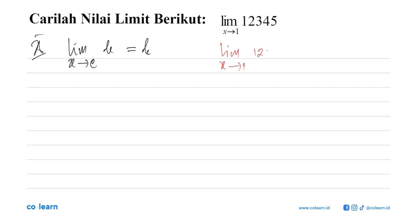 Carilah Nilai Limit Berikut: lim x->1 12345