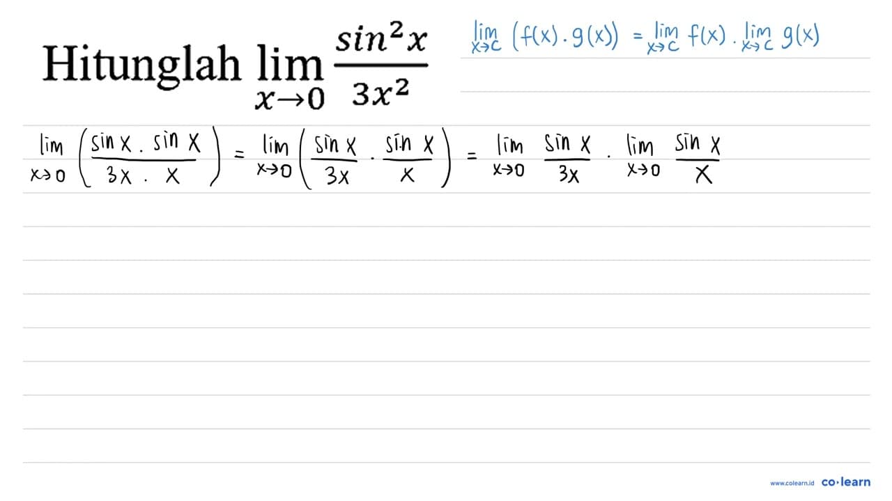 Hitunglah lim _(x -> 0) (sin ^(2) x)/(3 x^(2))