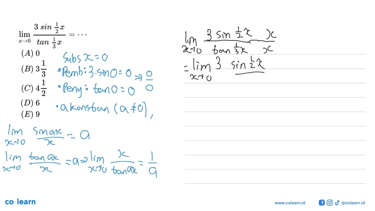 limit x -> 0 (3sin (1/2)x)/(tan (1/3)x)=...