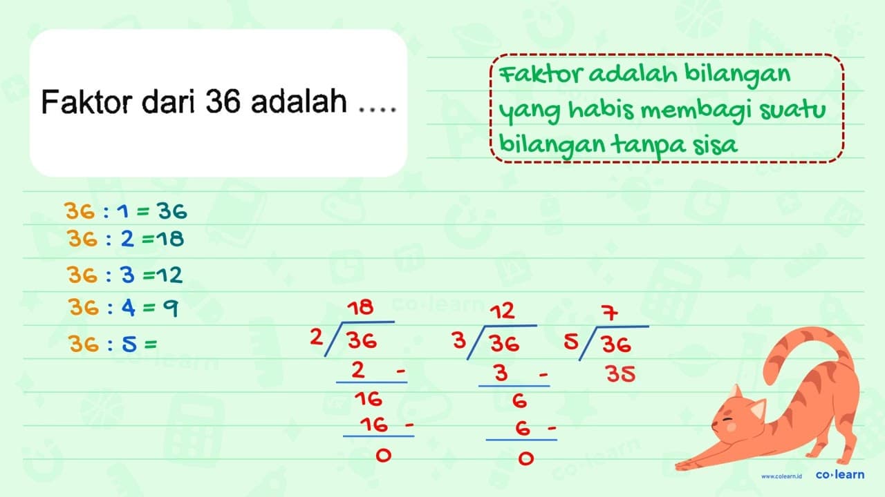 Faktor dari 36 adalah...