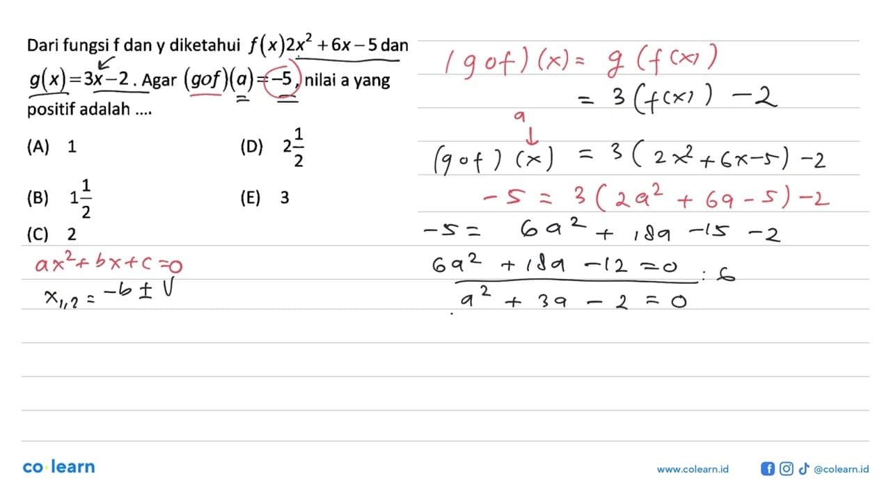 Dari fungsi f dan y diketahui f(x)=2x^2+6x-5 dan g(x)=3x-2.