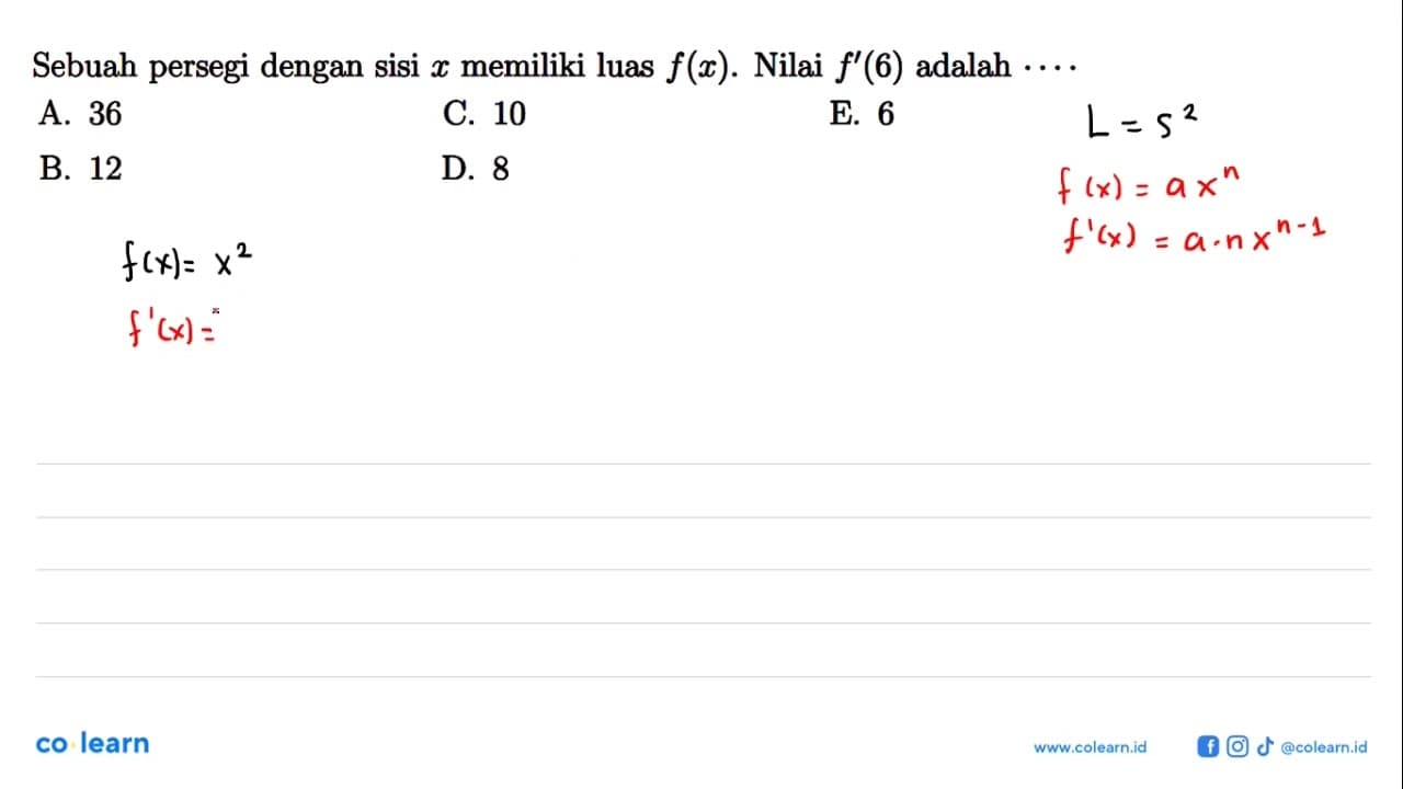 Sebuah persegi dengan sisi x memiliki luas f(x). Nilai