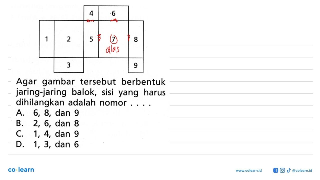 Agar gambar tersebut berbentuk jaring-jaring balok, sisi