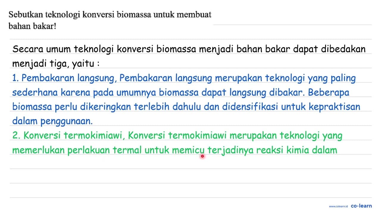 Sebutkan teknologi konversi biomassa untuk membuat bahan