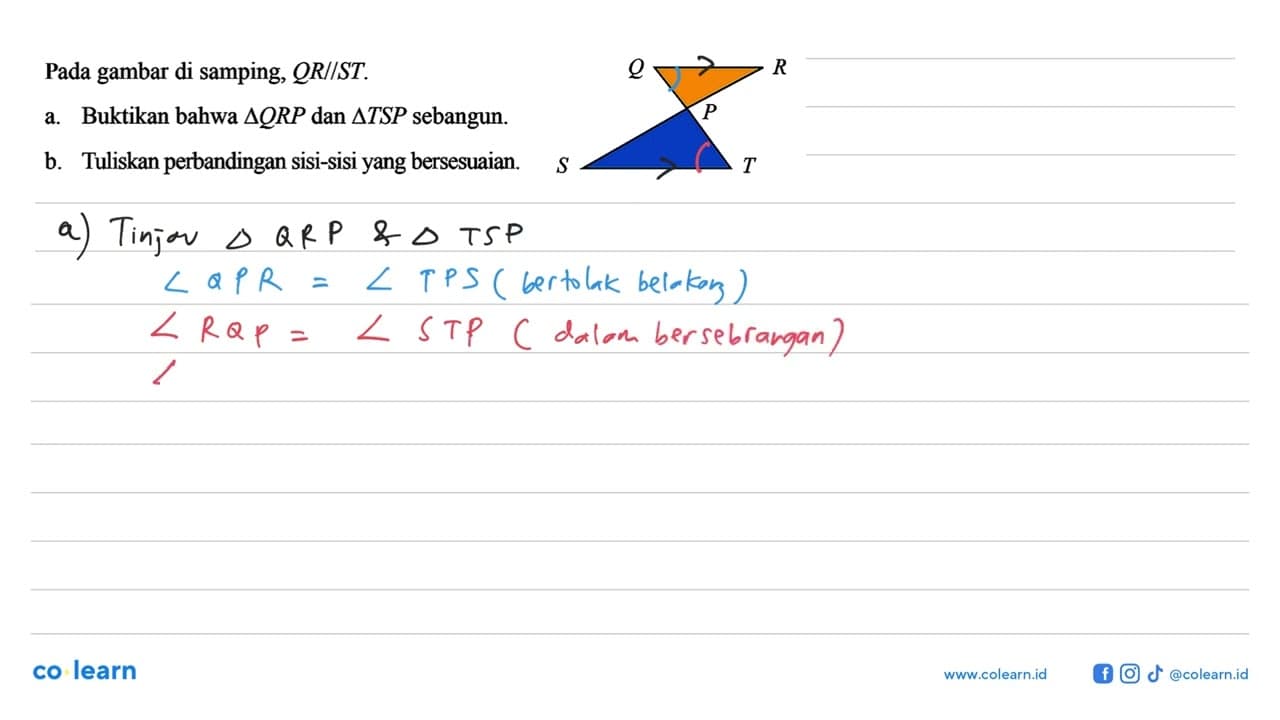 Pada gambar di samping, Q R / / S T .a. Buktikan bahwa