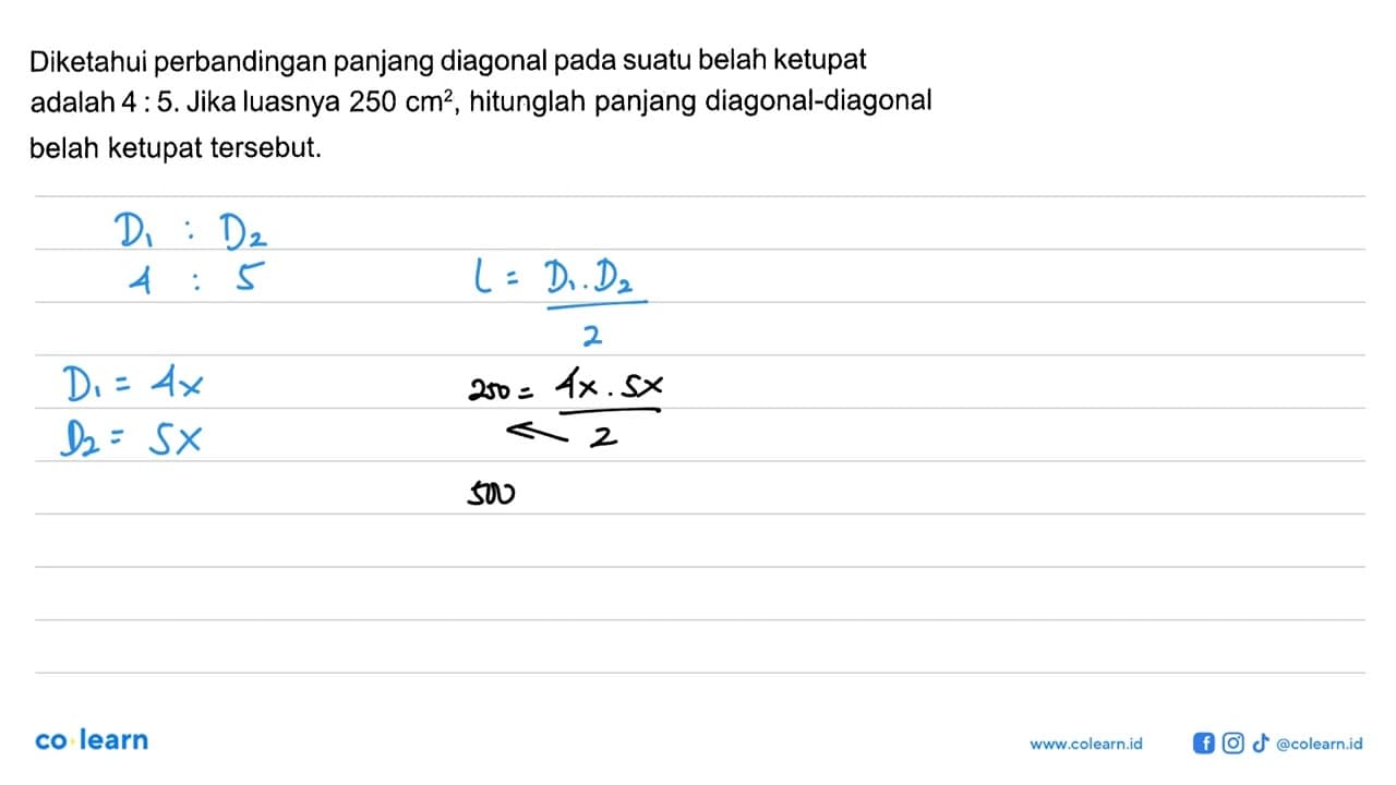 Diketahui perbandingan panjang diagonal pada suatu belah