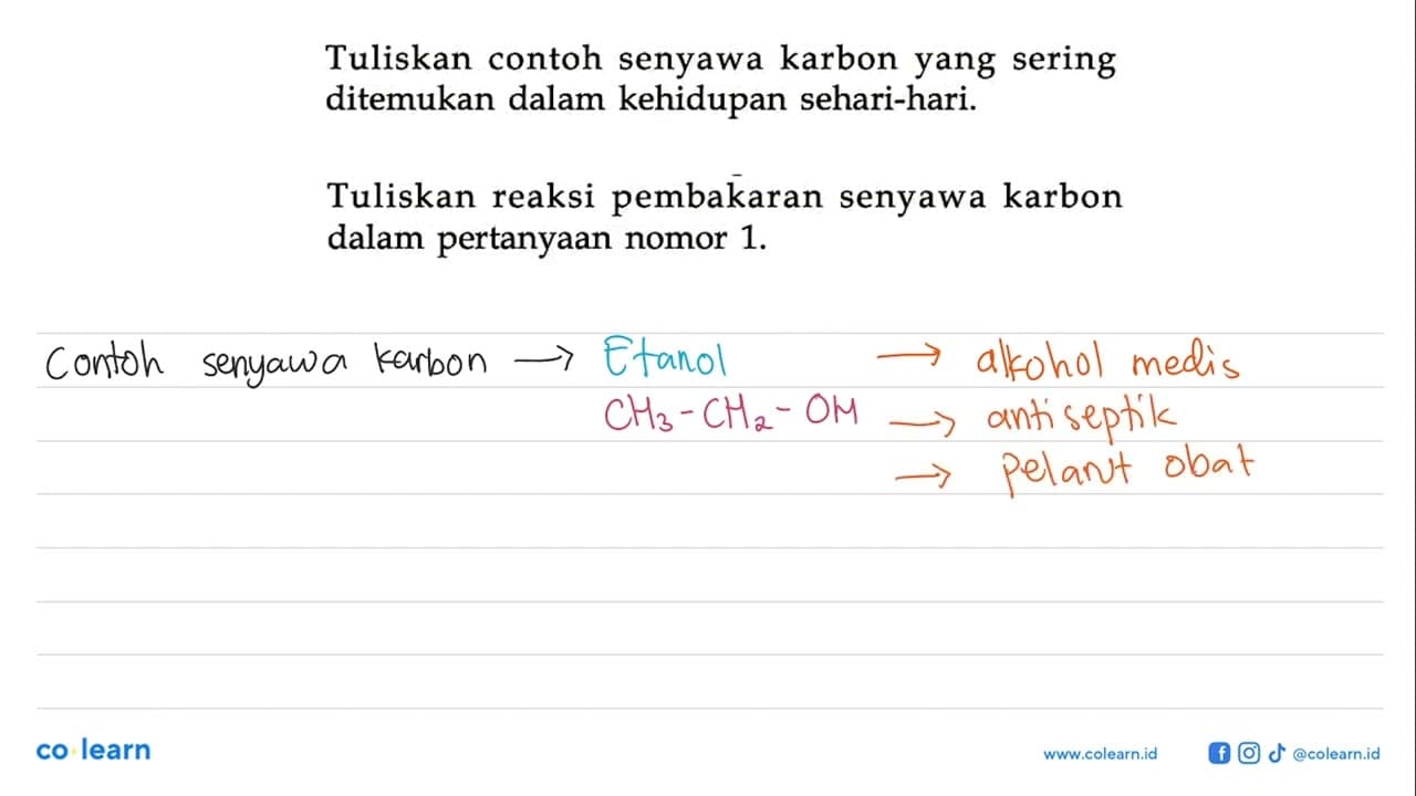 Tuliskan reaksi pembakaran senyawa karbon dalam pertanyaan