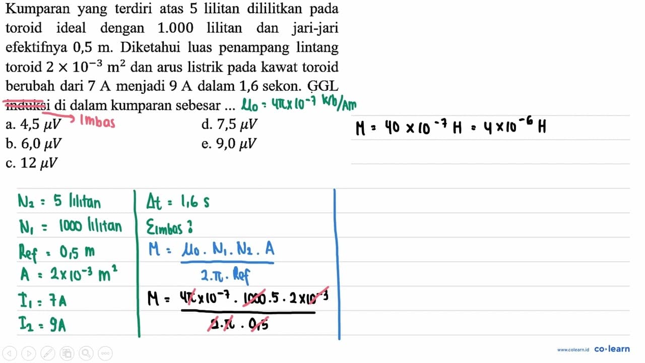 Kumparan yang terdiri atas 5 lilitan dililitkan pada toroid