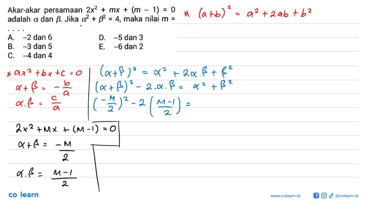 Akar-akar persamaan 2x^2+mx+(m-1)=0 adalah a dan b. Jika