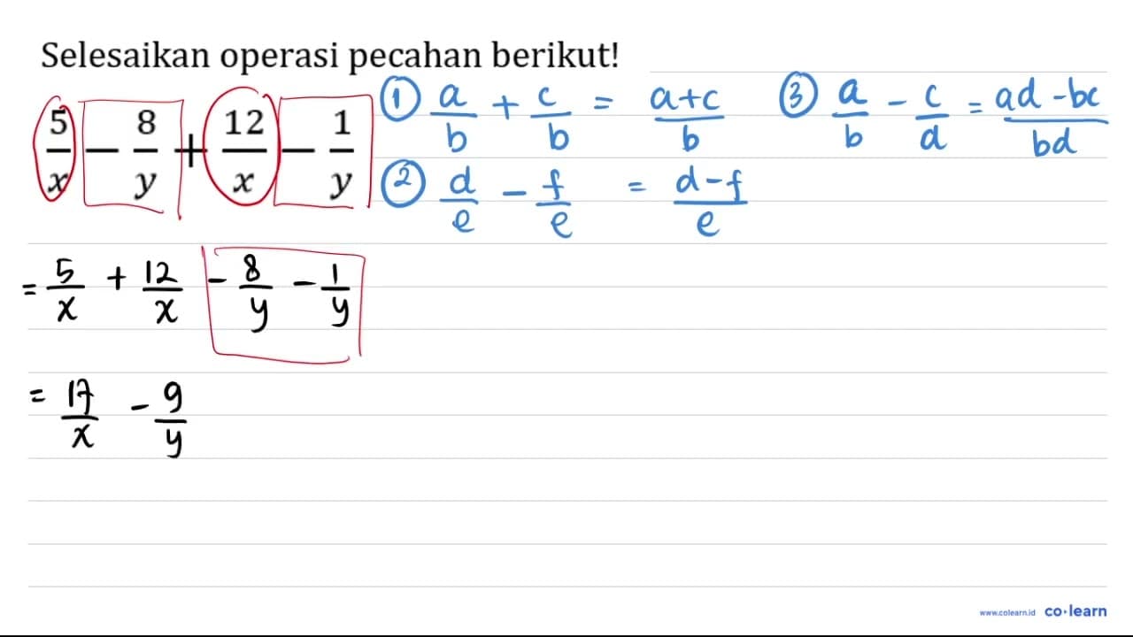 Selesaikan operasi pecahan berikut!