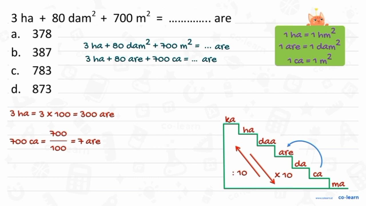 3 ha + 80 dam^2 + 700 m^2 = ... are