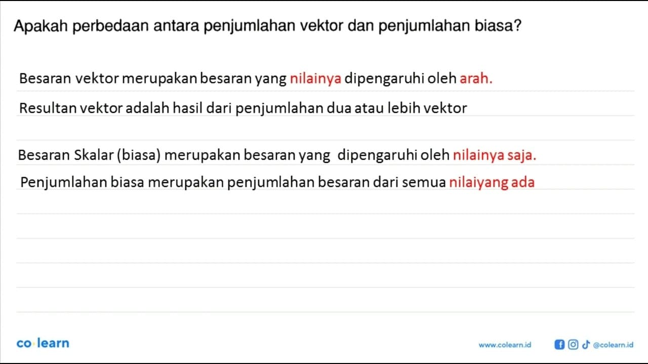 Apakah perbedaan antara penjumlahan vektor dan penjumlahan