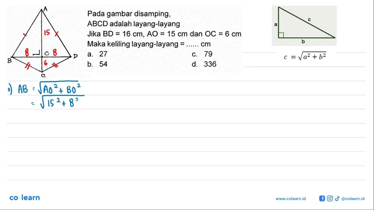 Pada gambar disamping, ABCD adalah layang-layang Jika BD=16