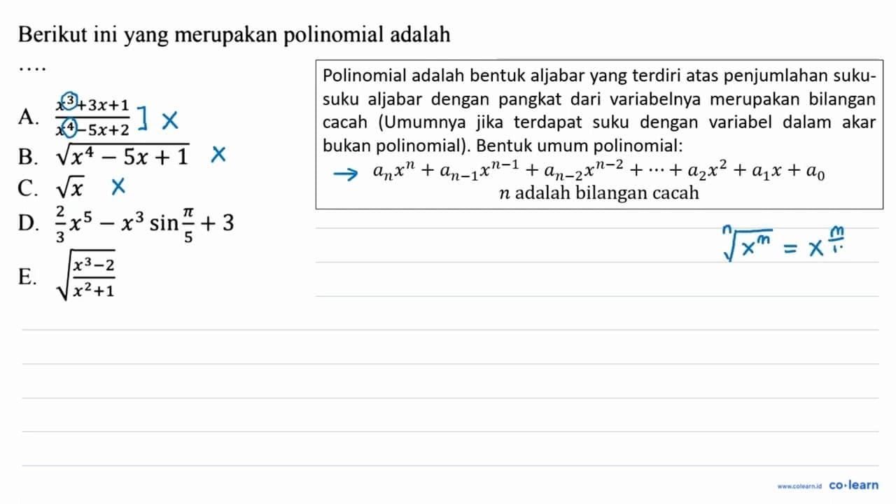 Berikut ini yang merupakan polinomial adalah ....