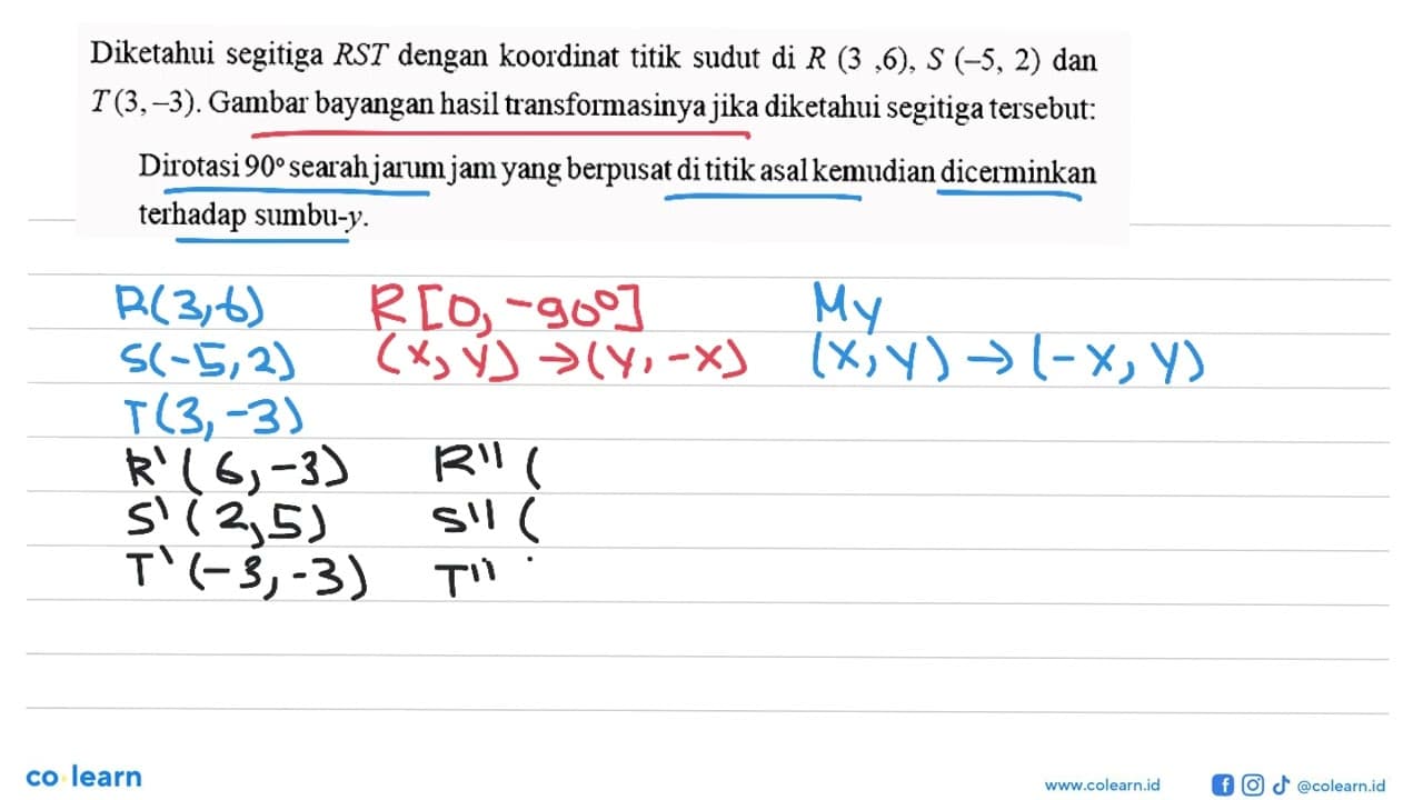 Diketahui segitiga RST dengan koordinat titik sudut di