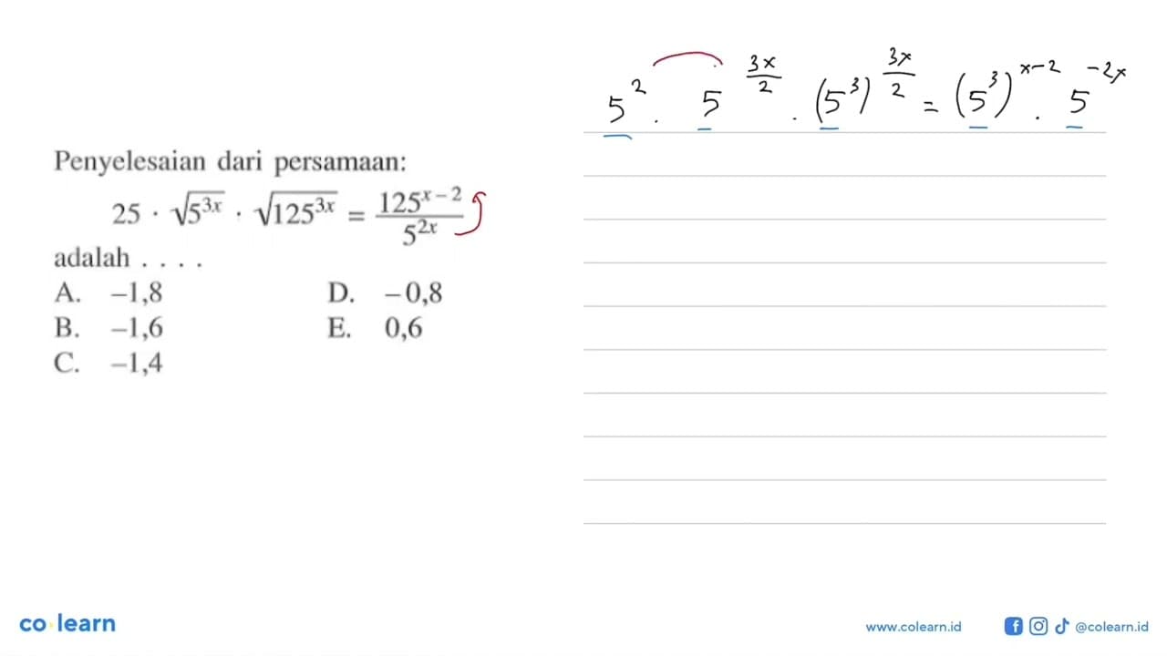 Penyelesaian dari persamaan: 25.akar(5^3x).akar(125^3x) =