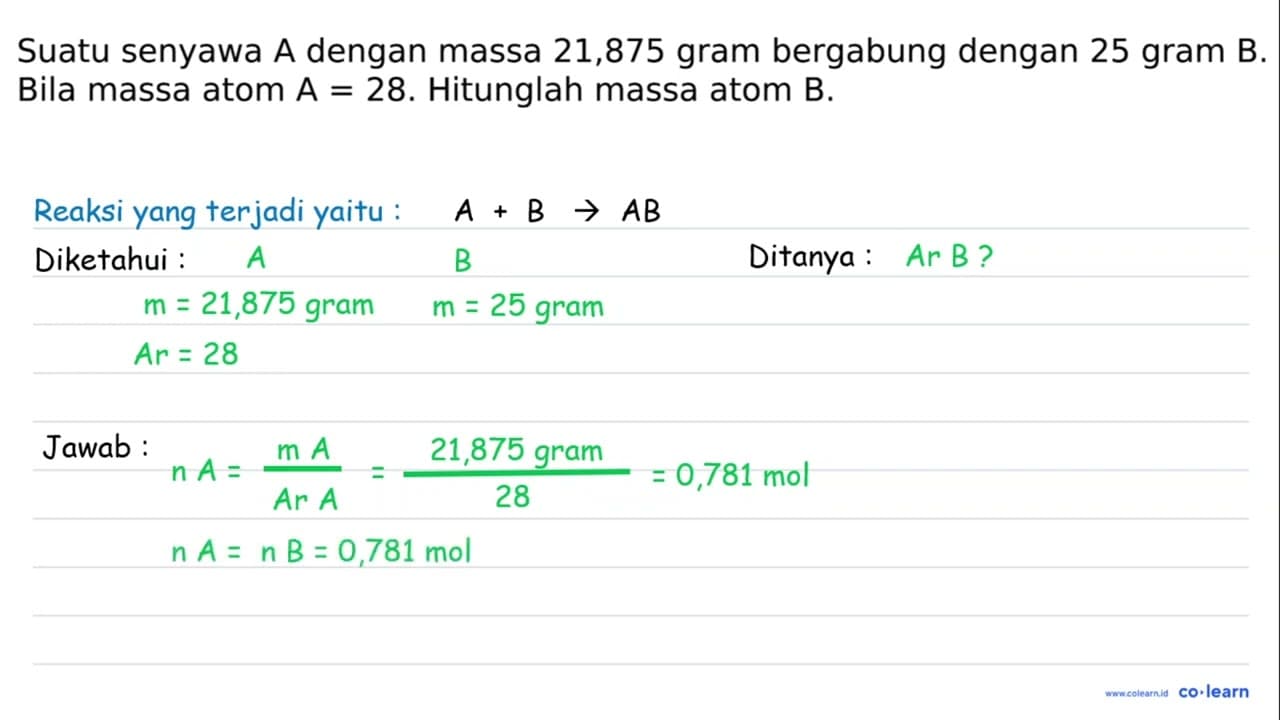 Suatu senyawa A dengan massa 21,875 gram bergabung dengan