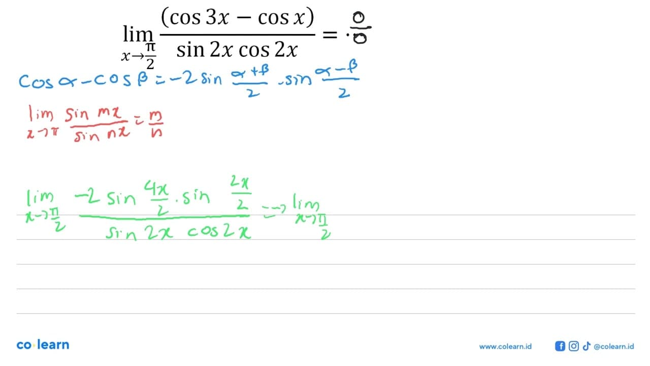 lim x->pi/2 (cos 3x-cos x)/(sin 2xcos 2x)