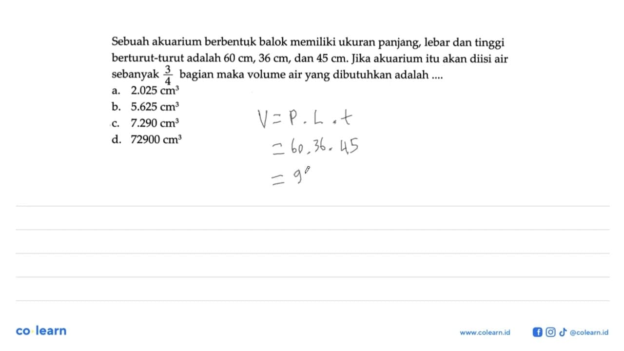 Sebuah akuarium berbentuk balok memiliki ukuran panjang,