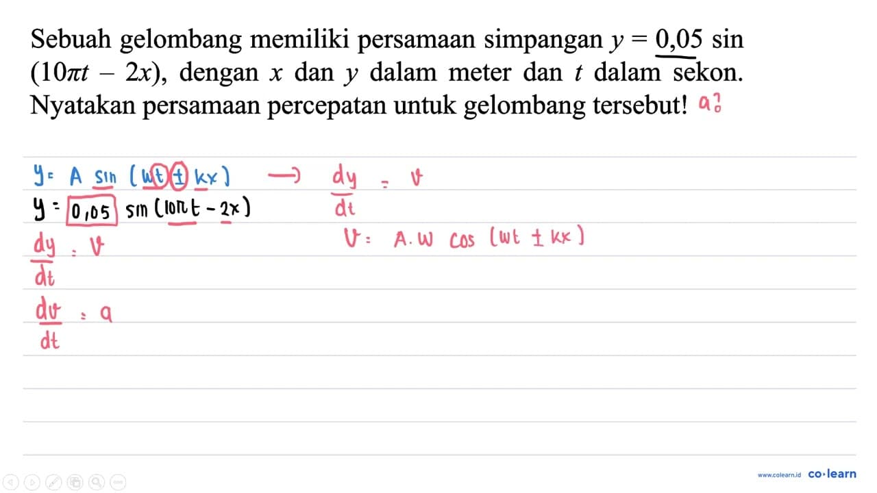 Sebuah gelombang memiliki persamaan simpangan y=0,05 sin