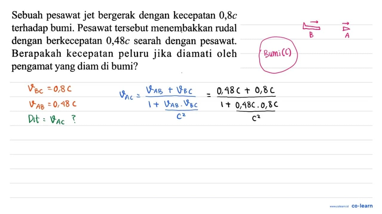 Sebuah pesawat jet bergerak dengan kecepatan 0,8c terhadap