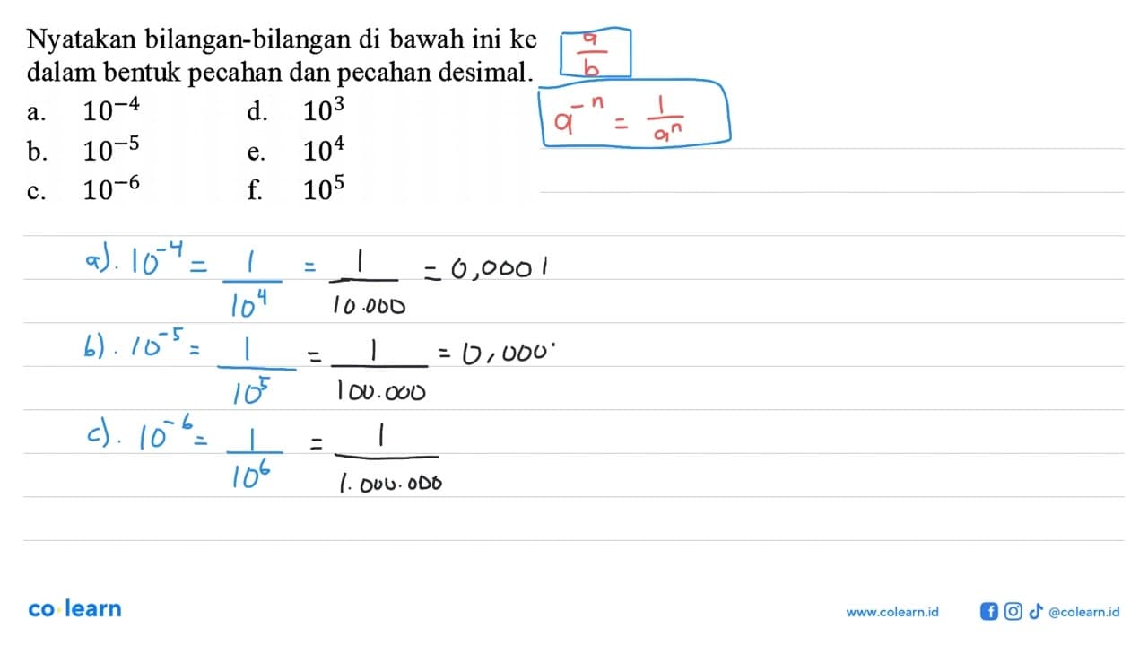 Nyatakan bilangan-bilangan di bawah ini ke dalam bentuk