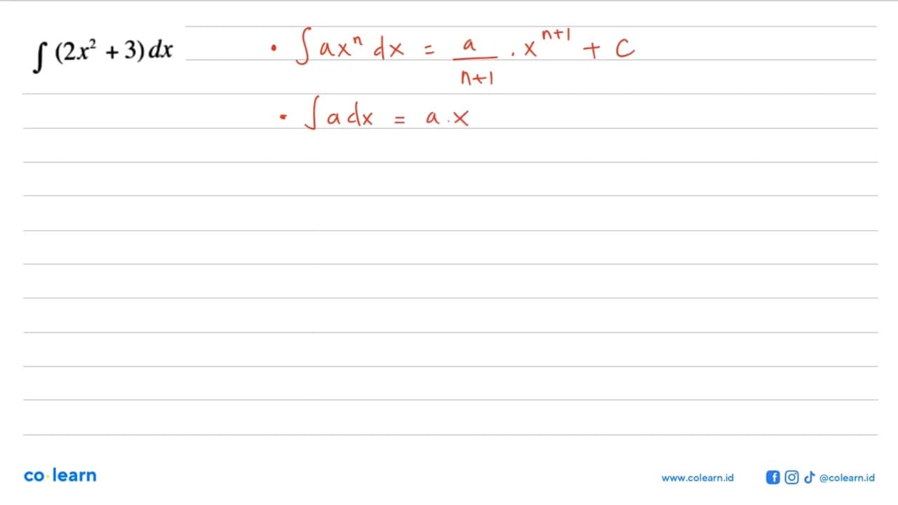 Tentukan hasil pengintegralan berikut. integral (2 x^(2)+3)