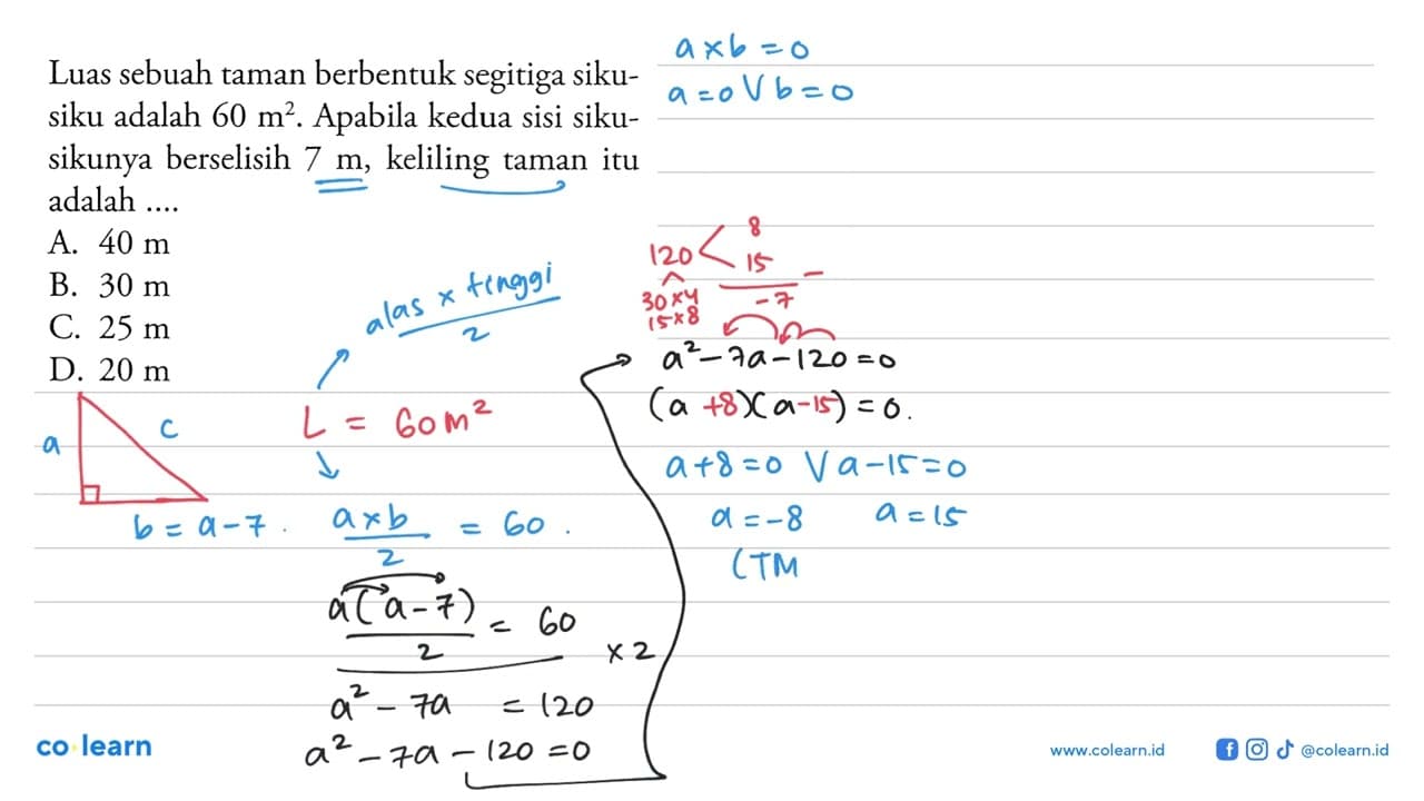 Luas sebuah taman berbentuk segitiga sikusiku adalah 60