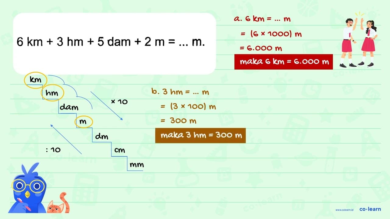 6 km + 3 hm + 5 dam + 2 m = ... m.