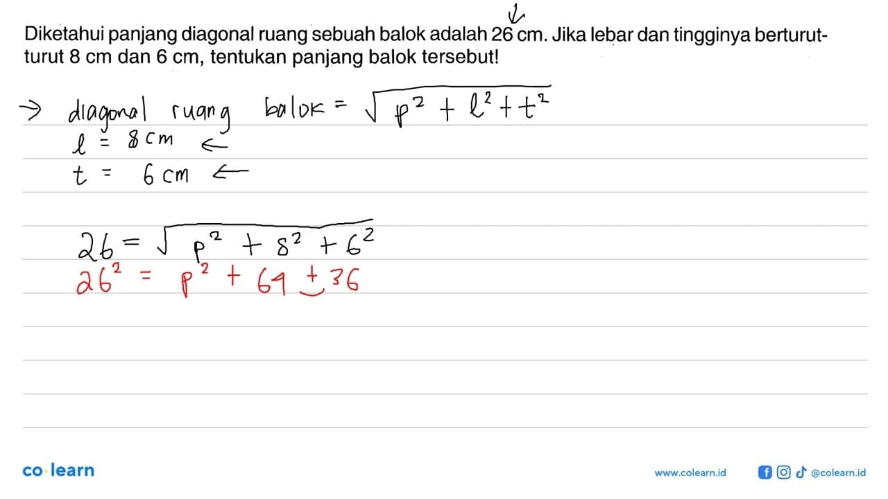 Diketahui panjang diagonal ruang sebuah balok adalah 26 cm