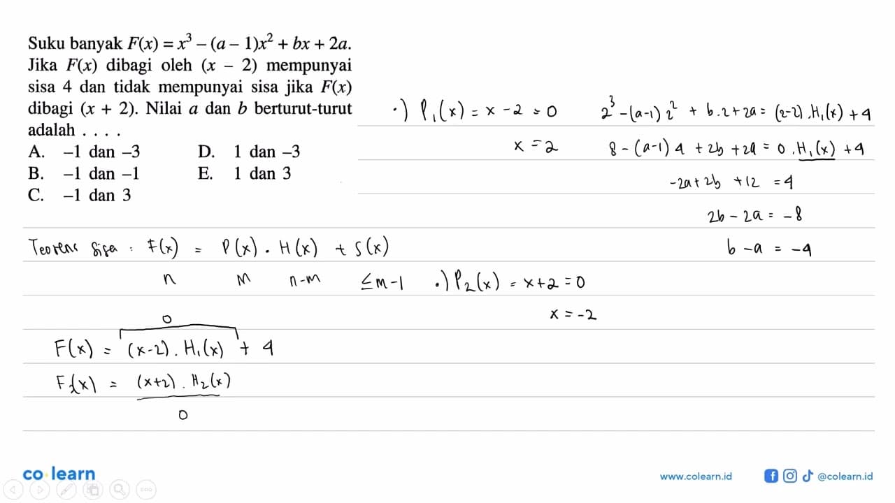 Suku banyak F(x)=x^3-(a-1)x^2+bx+2a. Jika F(x) dibagi oleh