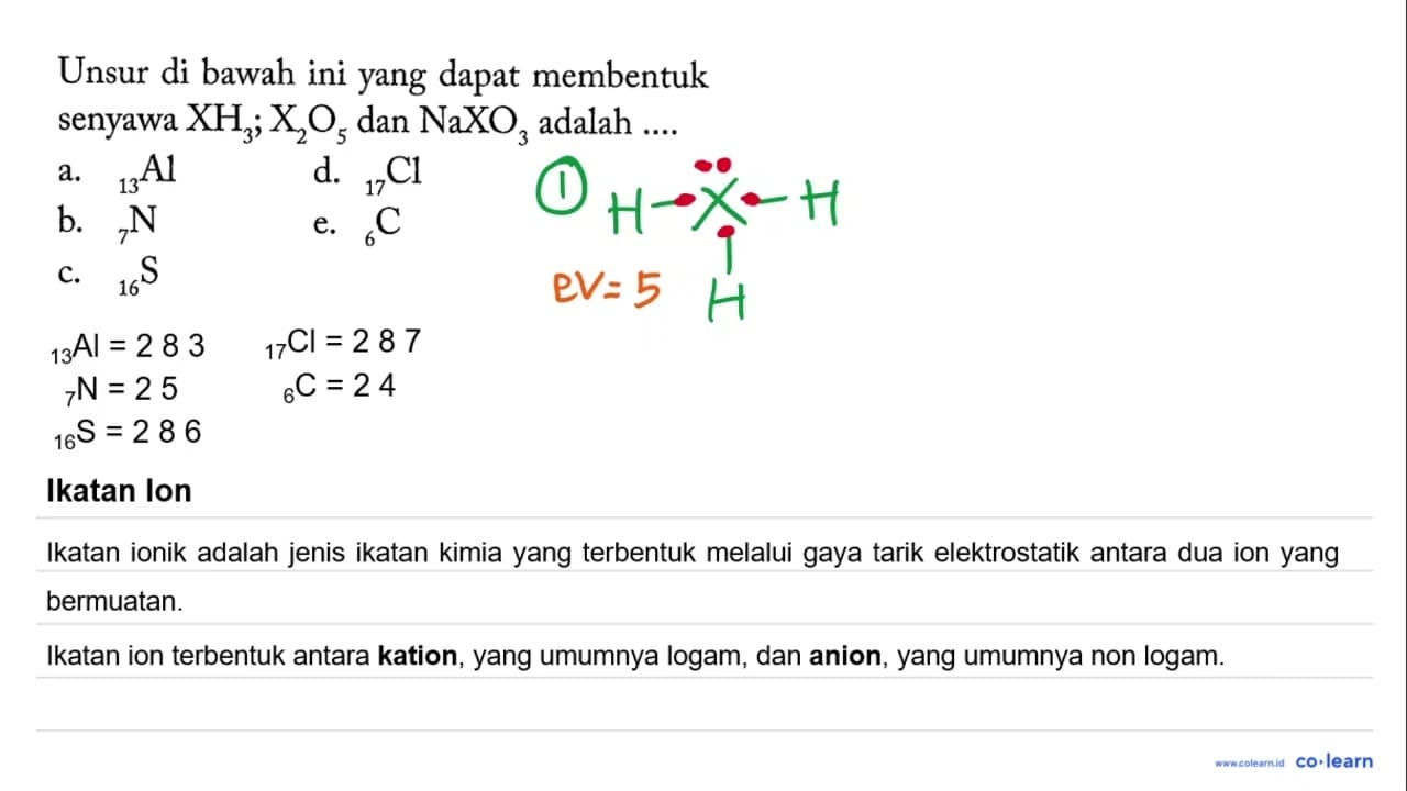 Unsur di bawah ini yang dapat membentuk senyawa XH3; X2O5