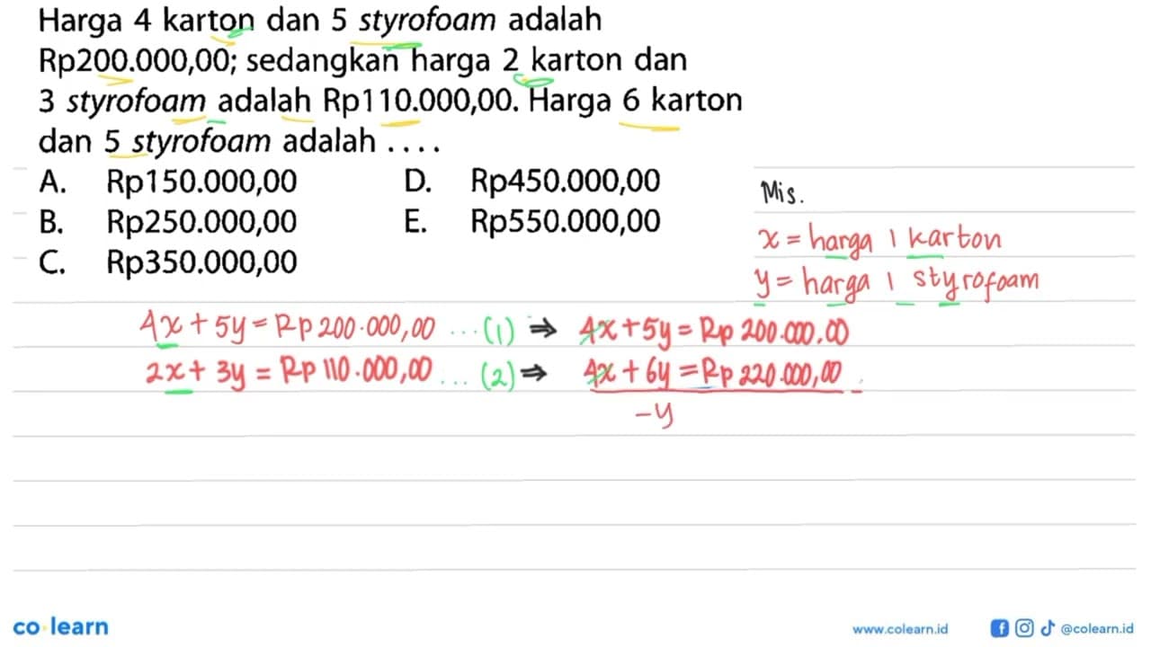 Harga 4 karton dan 5 styrofoam adalah RP200.000,00;