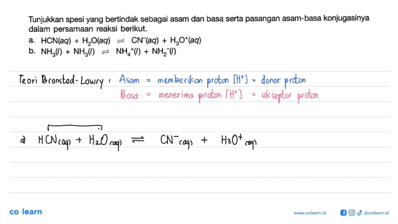 Tunjukkan spesi yang bertindak sebagai asam dan basa serta