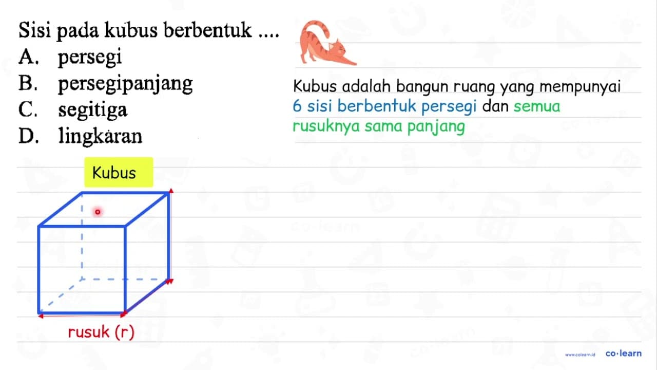 Sisi pada kubus berbentuk ....