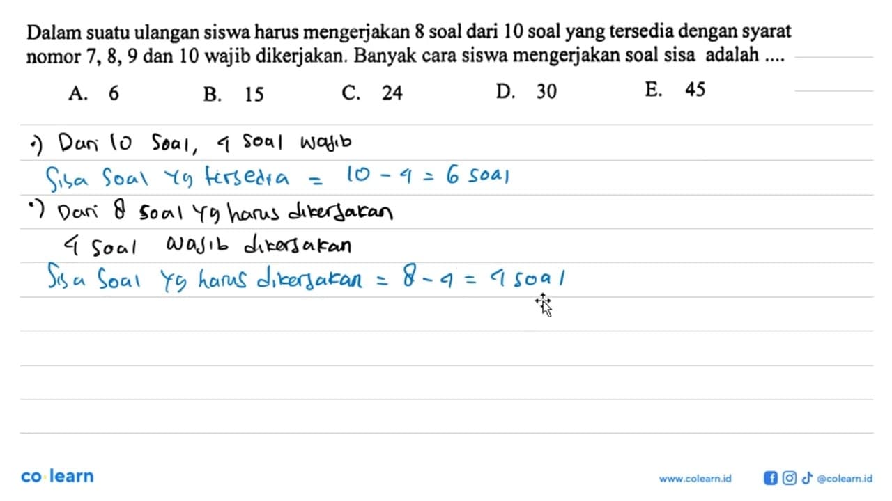 Dalam suatu ulangan siswa harus mengerjakan 8 soal dari 10