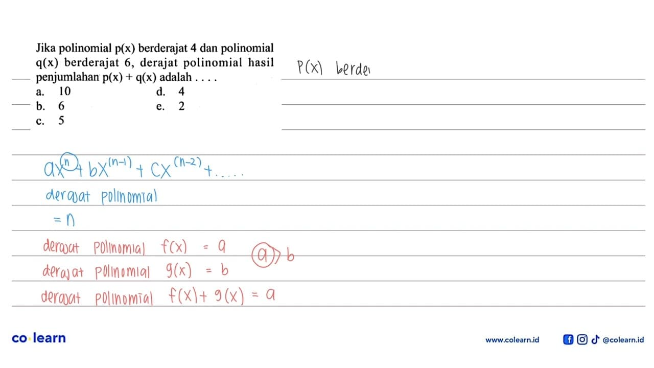 Jika polinomial p(x) berderajat 4 dan polinomial q(x)