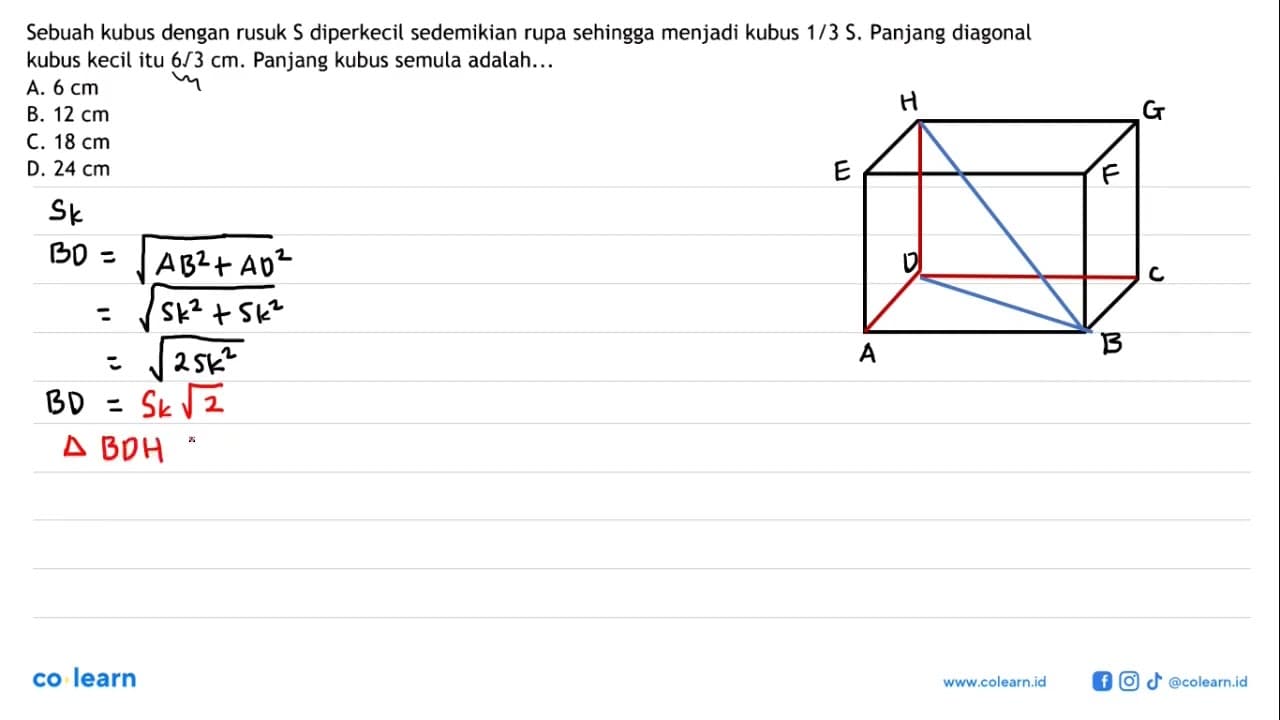 Sebuah kubus dengan rusuk S diperkecil sedemikian rupa