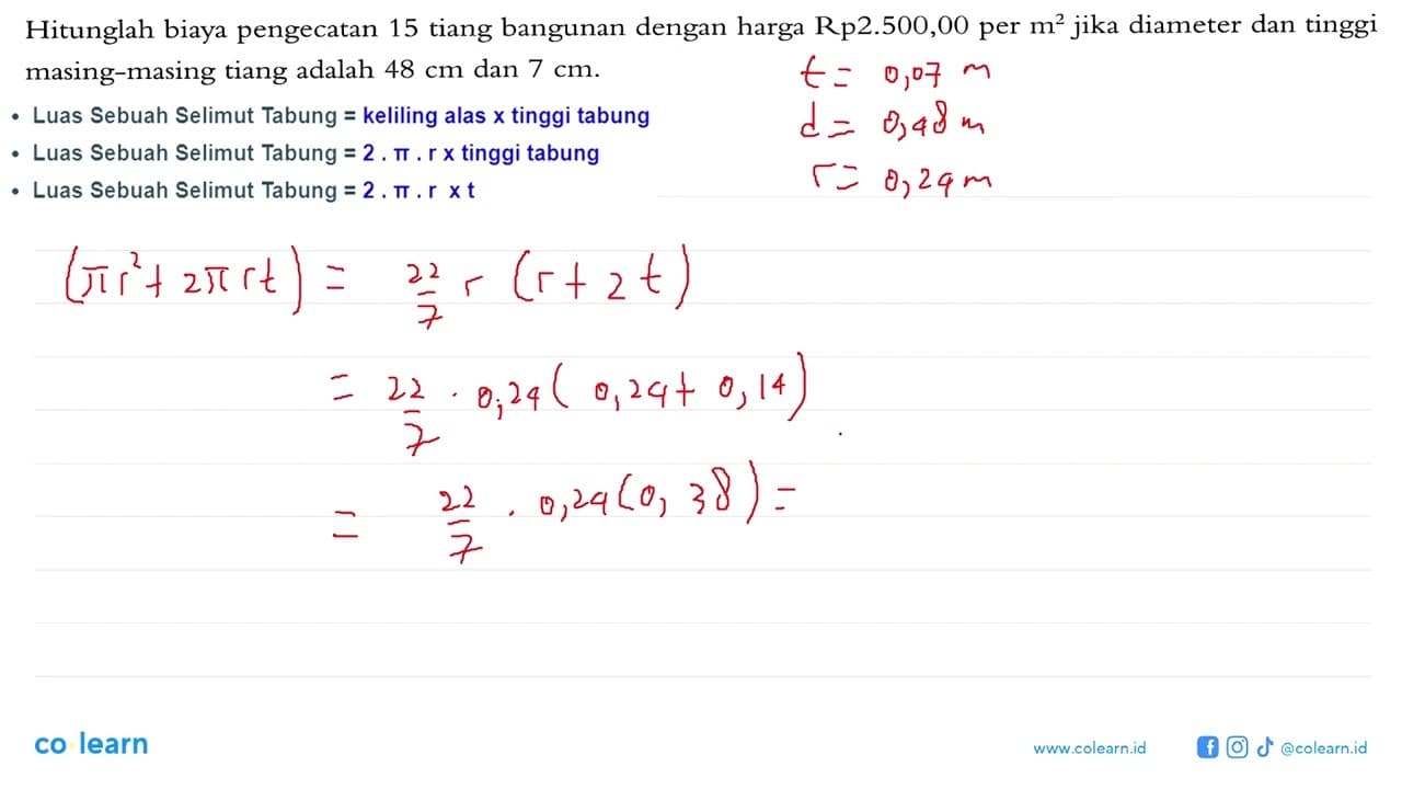 Hitunglah biaya pengecatan 15 tiang bangunan dengan harga